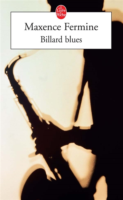 Billard blues. Jazz blanc. Poker