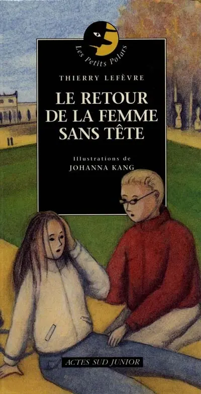 Les aventures de la Caramote. Le retour de la femme sans tête