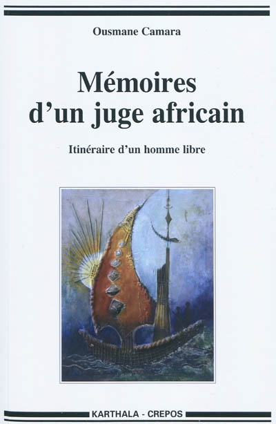 Mémoires d'un juge africain : itinéraire d'un homme libre
