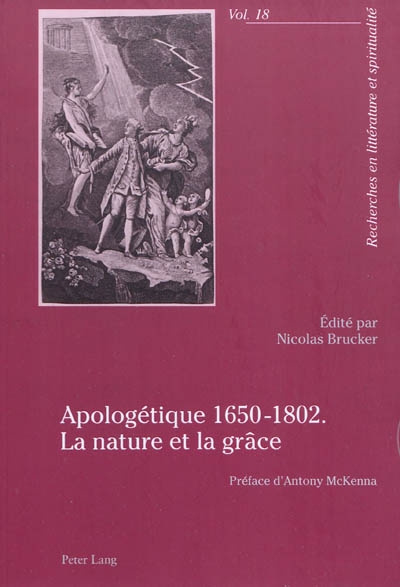 Apologétique 1650-1802 : la nature et la grâce