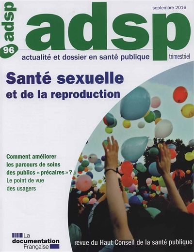 ADSP, actualité et dossier en santé publique, n° 96. Santé sexuelle et de la reproduction