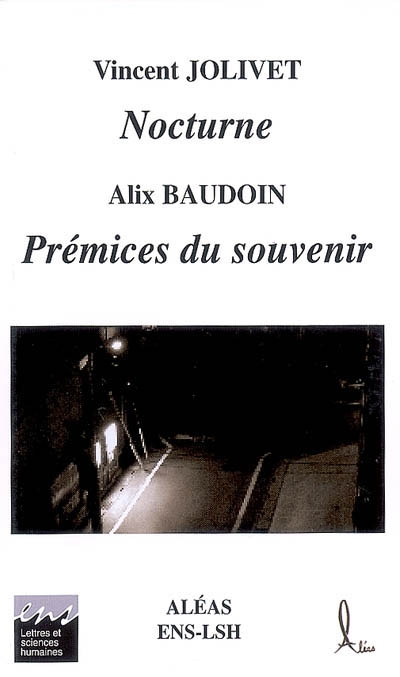 Nocturne : premier prix. Prémices du souvenir : deuxième prix