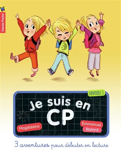 Je suis en CP : 3 aventures pour débuter en lecture : niveau 1