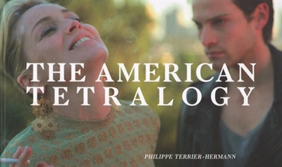 Philippe Terrier-Hermann : the american tetralogy
