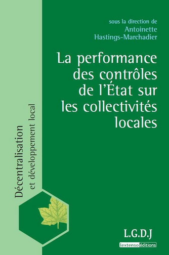 La performance des contrôles de l'Etat sur les collectivités locales
