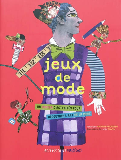 Jeux de mode : un cahier d'activités pour découvrir l'art de la mode