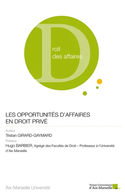 Les opportunités d'affaires en droit privé