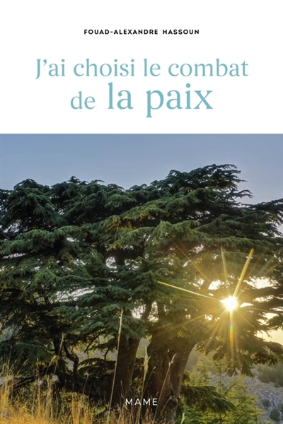 J'ai choisi le combat de la paix