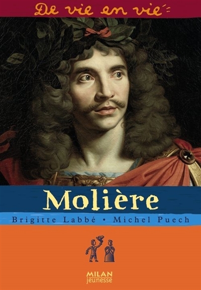 de vie en vie. Molière