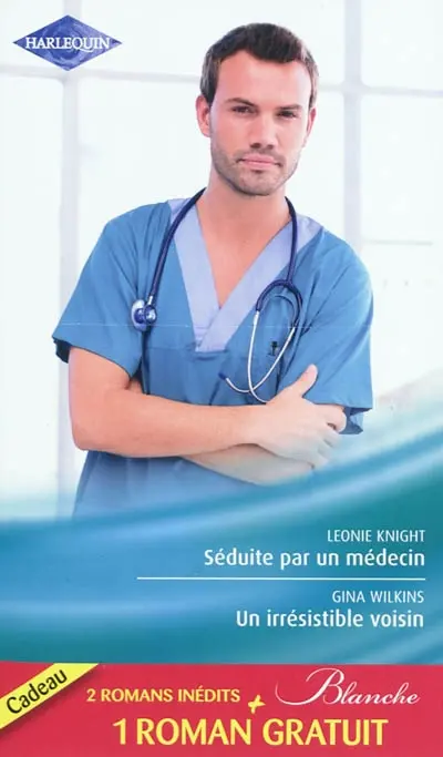 Séduite par un médecin. Un irrésistible voisin. Un merveilleux défi