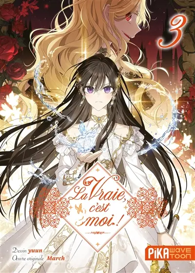 La vraie, c'est moi !. Vol. 3