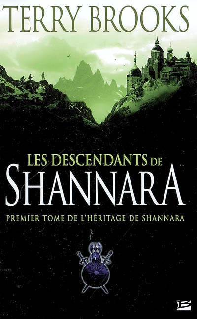L'héritage de Shannara. Vol. 1. Les descendants de Shannara