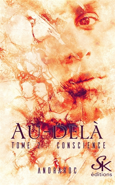 Au-delà 2 : Conscience