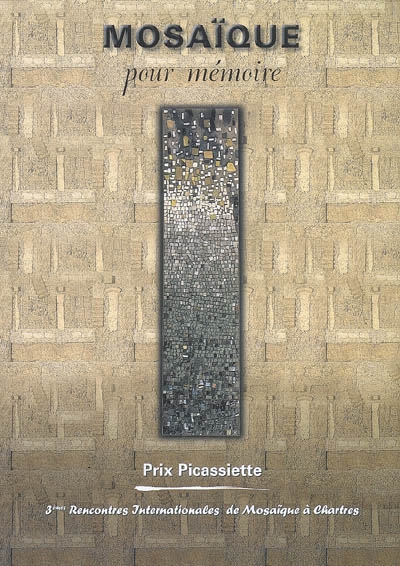 Mosaïque pour mémoire : prix Picassiette 2000