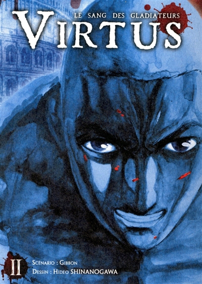 Virtus : le sang des gladiateurs. Vol. 2