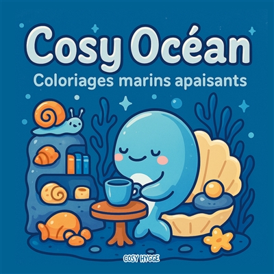Cosy Océan : Coloriages...