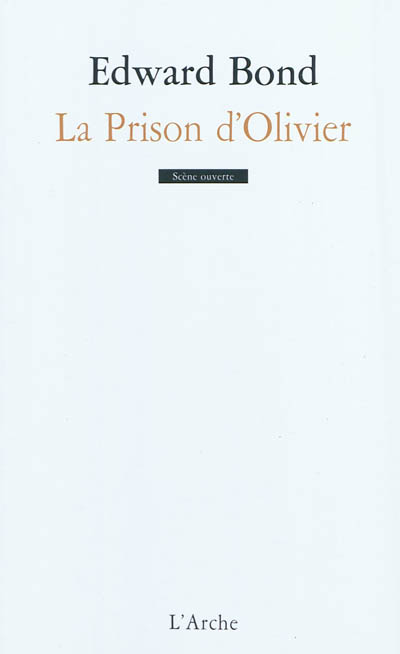 La prison d'Olivier