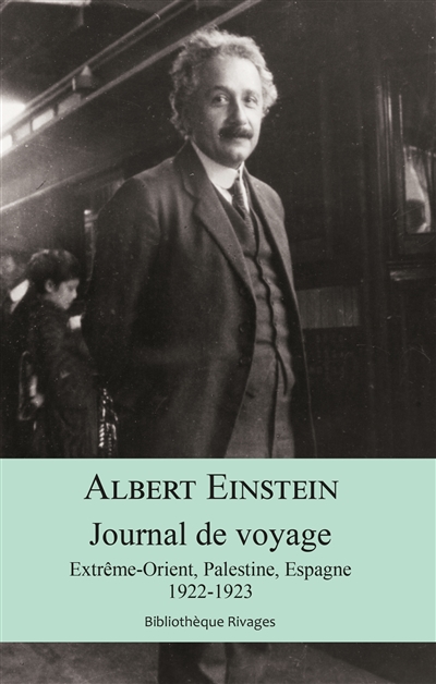 Journal de voyage : Extrême-Orient, Palestine, Espagne : 1922-1923