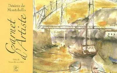 Carnet d'artiste : exposition, Musée de la Villa Montebello, Trouville, 24 juin-24 septembre 2006