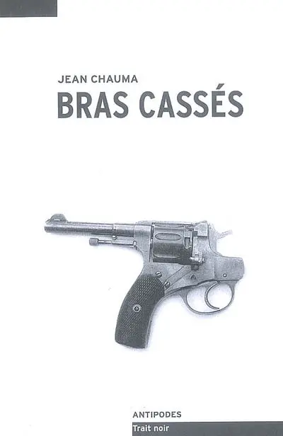 Bras cassés
