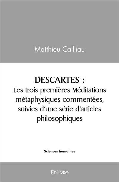 Descartes. les trois...