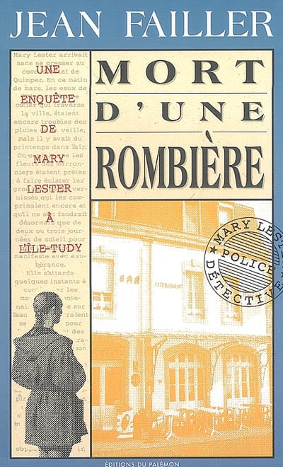Une enquête de Mary Lester. Vol. 11. Mort d'une rombière