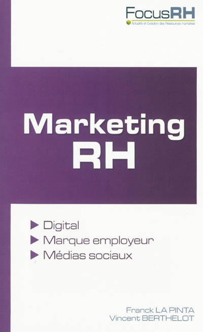 Marketing RH : digital, marque employeur, médias sociaux