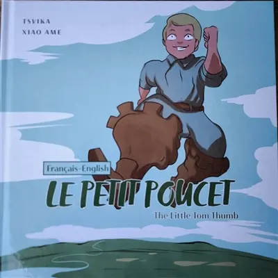 Le Petit Poucet, bilingue : français /anglais