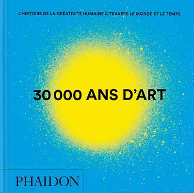 30.000 ans d'art :...