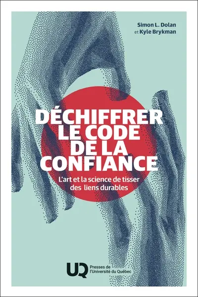 Déchiffrer le code de la confiance : L’art et la science de tisser des liens durables