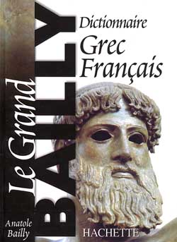 Dictionnaire grec-français : le grand Bailly