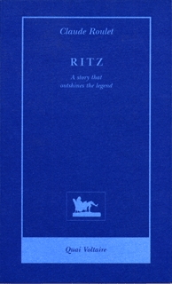 Ritz : a story that outshines the legend