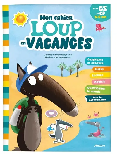 Je rentre en CP avec Loup : 5-6 ans
