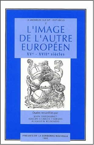 L'Image de l'autre Européen : XVe-XVIIe siècles