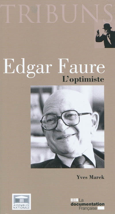 Edgar Faure : l'optimiste