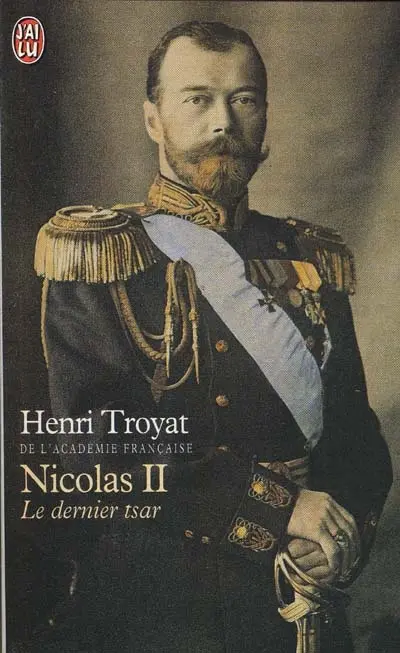 Nicolas II : le dernier tsar