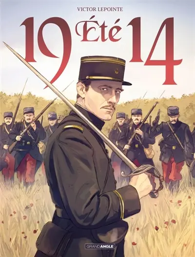 Eté 1914 : histoire complète