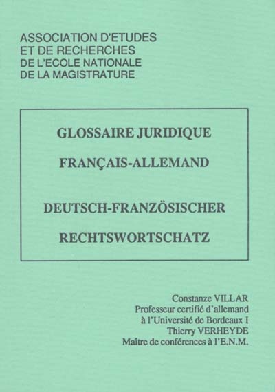 Glossaire juridique français-allemand. Deutsch-französischer rechtswortschatz