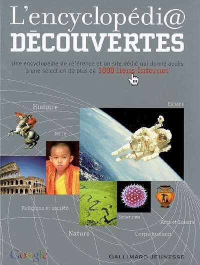 L'encyclopédi@ découvertes : une encyclopédie de référence et un site dédié qui donne accès à une sé