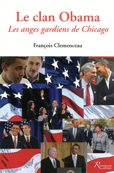 Le clan Obama : les anges gardiens de Chicago