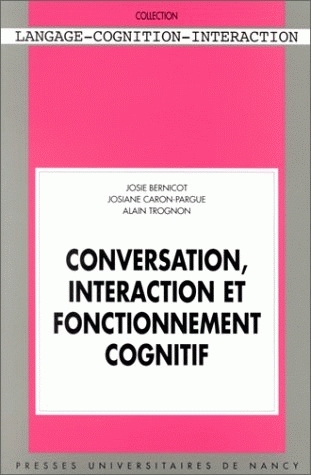 Conversation, interaction et fonctionnement cognitif
