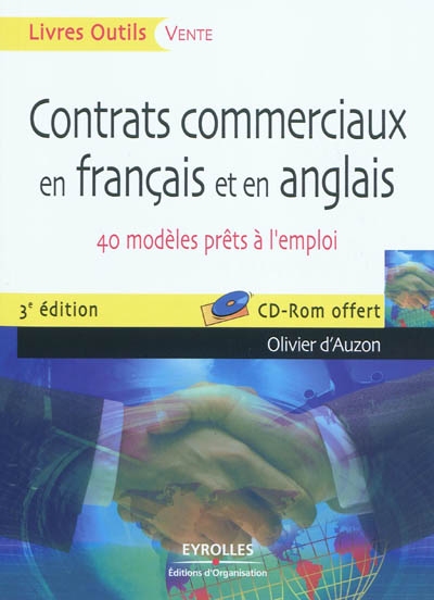 Contrats commerciaux en français et en anglais : 40 modèles prêts à l'emploi