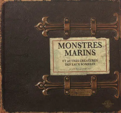 Monstres marins et autres créatures des eaux sombres