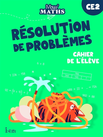 Mouv' maths : résolution de problèmes CE2 : cahier de l'élève