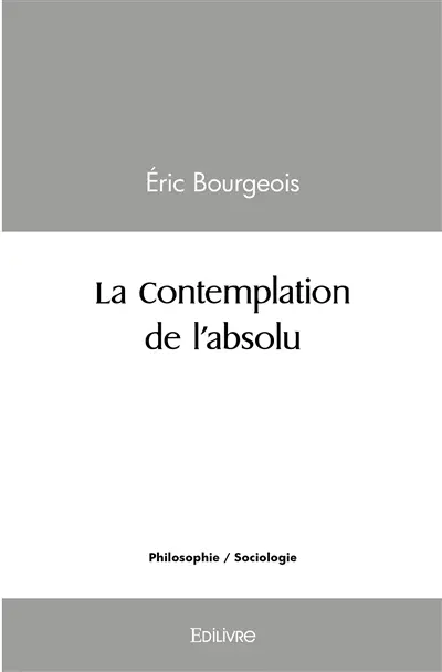 La contemplation de l'absolu
