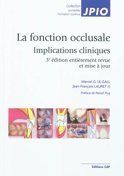 La fonction occlusale : implications cliniques