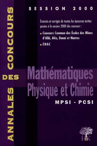 Mathématiques, physique et chimie, MPSI, PCSI : 2000