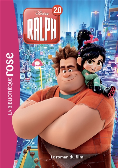 Ralph 2.0 : le roman du film