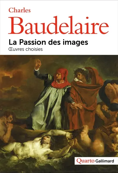 La passion des images : oeuvres choisies