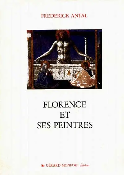 Florence et ses peintres : structures sociales et création : 1300-1450